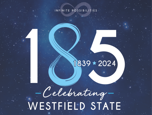 Infinite Possibilities 185th, 1839-2024, Celebrating Westfield State Logo.